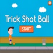 Trik Shot Ball Pro
